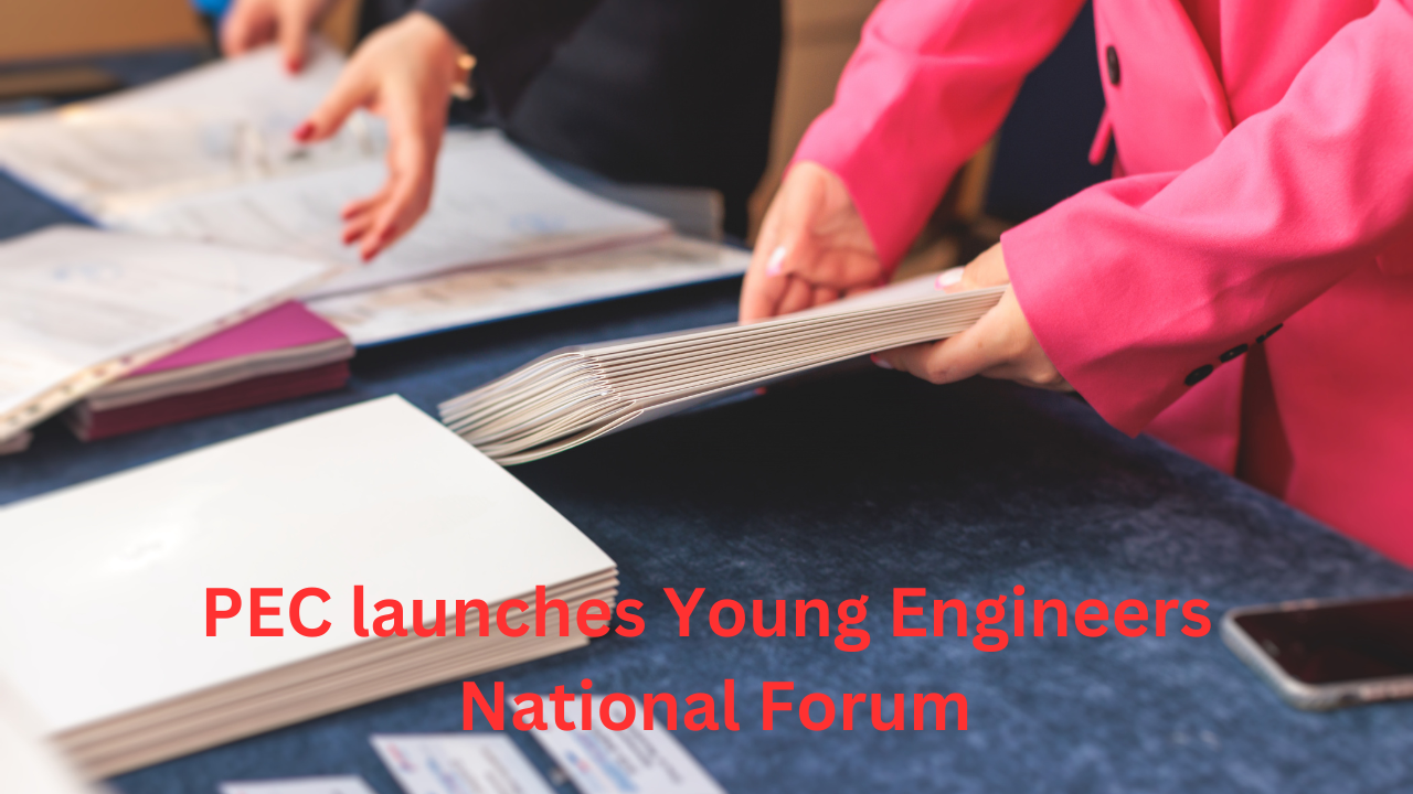 PEC launches Young Engineers National Forum